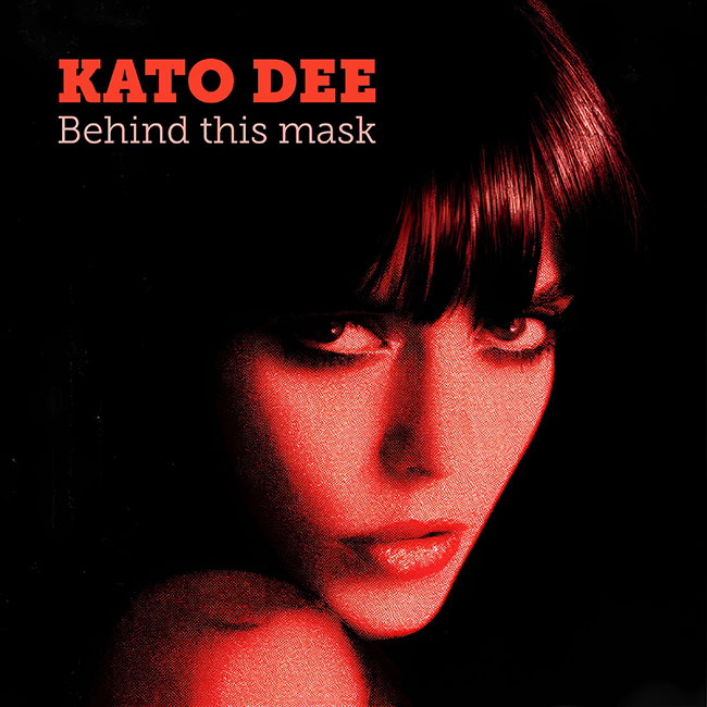 KATO DEE - Behind this mask